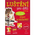 Luštění pro děti - Vtipy a hádanky – Hledejceny.cz