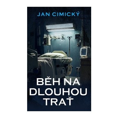 Běh na dlouhou trať - MUDr. Jan Cimický – Hledejceny.cz