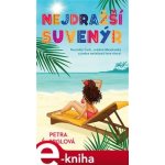 Nejdražší suvenýr - Petra Jirglová – Hledejceny.cz