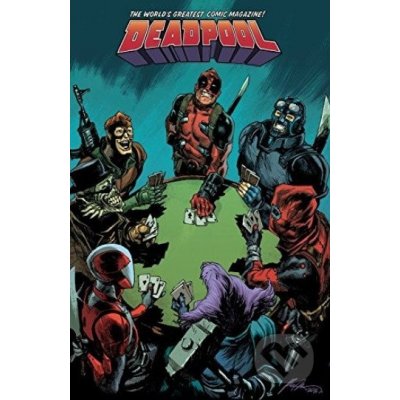 Deadpool: World\'s Greatest (Volume 5) - Gerry Duggan, Mike Hawthorne (ilustrácie)