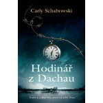 Hodinář z Dachau - Carly Schabowski – Zboží Dáma