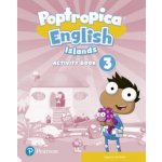 Poptropica English Islands 3 Activity Book – Zbozi.Blesk.cz