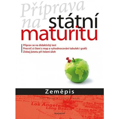 Zeměpis - Příprava na státní maturitu - Karas Petr, Hanák Ludvík – Hledejceny.cz