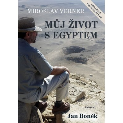 Miroslav Verner / Můj život s Egyptem - Jan Boněk – Zboží Mobilmania