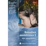 Bolestivá menstruace I -- Premenstruační syndrom, Klimakterium, Hormonální terapie, Bolesti v kříži Milena Kolářová – Hledejceny.cz