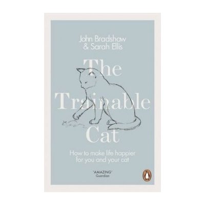 The Trainable Cat John Bradshaw