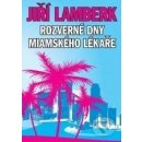 Rozverné dny miamského lékaře - Lamberk Jiří