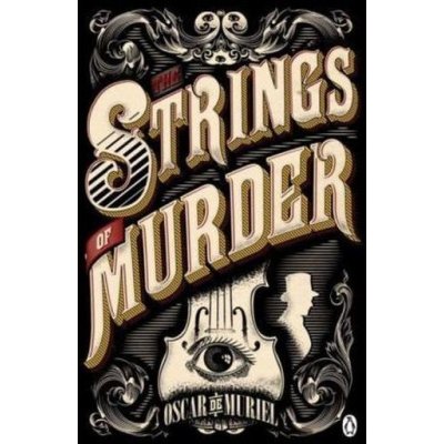 The Strings of Murder - Oscar de Muriel – Zboží Mobilmania