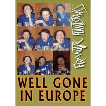 Frantic Fintstones: Well Gone in Europe DVD