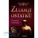 Kniha Zloději ostatků - Vlastimil Vondruška