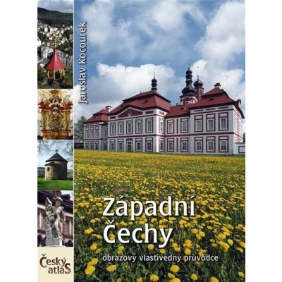 Český atlas - Západní Čechy Kocourek Jaroslav – Zbozi.Blesk.cz