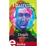 Deník. 1837-1861 - Henry David Thoreau – Hledejceny.cz