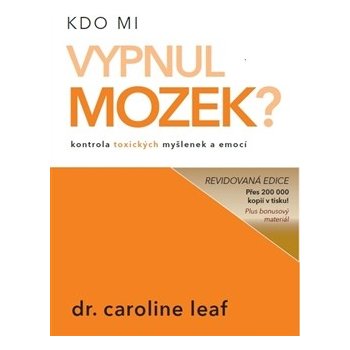 Leaf Caroline - Kdo mi vypnul mozek?