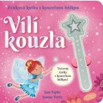 Vílí kouzla - Zvuková kniha s kouzelnou hůlkou – Hledejceny.cz