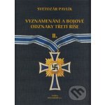 Vyznamenání a bojové odznaky třetí říše II. – Hledejceny.cz