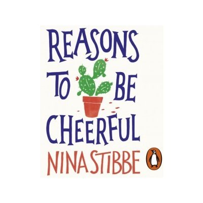 Reasons to be Cheerful: Winner of the 2019 Bollinger Everyman Wodehouse Prize for Comic Fiction – Hledejceny.cz