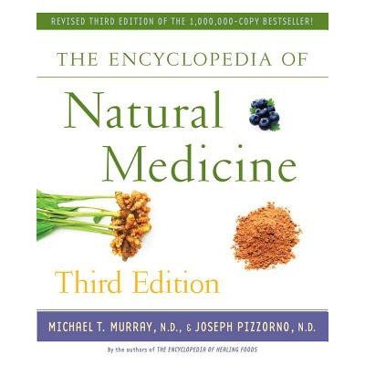 Encyclopedia of Natural Medicin Michael T. Murray – Hledejceny.cz