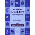 Playing English metodická příručka I Infoa – Hledejceny.cz