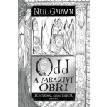 Odd a mraziví obři - Neil Gaiman – Hledejceny.cz