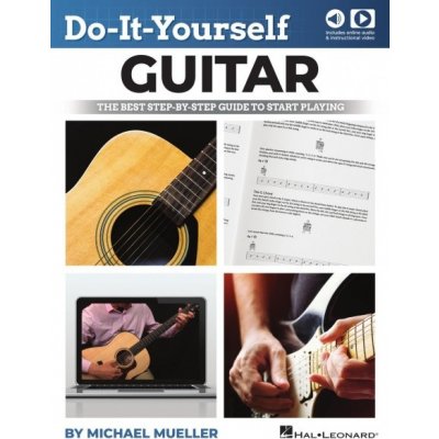 Do-It-Yourself Guitar Nejlepší průvodce krok za krokem, jak začít hrát na doprovodnou kytaru