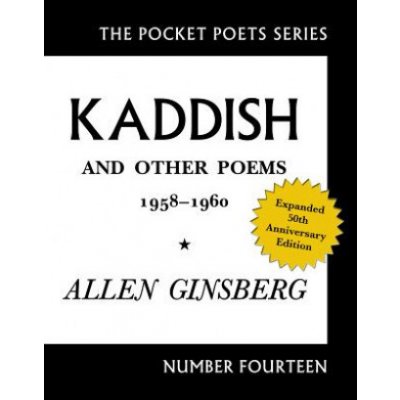 Kaddish and Other Poems 1958 - 1960