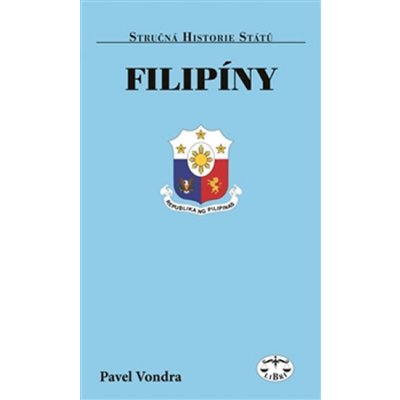 Filipíny - Stručná historie států - Pavel Vondra – Sleviste.cz