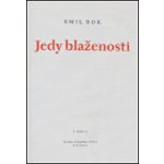 Jedy blaženosti -- básně z let 2000 a 2001 - Bok Emil – Hledejceny.cz