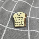 Pinarna Toustík I tolerate a lot of things but not gluten Toleruji mnoho věci, ale lepek nikoliv – Zboží Dáma