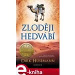 Zloději hedvábí - Dirk Husemann – Hledejceny.cz