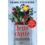 Jezte chytře - Stevenson Shawn – Hledejceny.cz