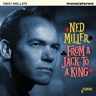 Miller Ned - From A Jack To A King CD