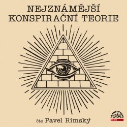 Nejznámější konspirační teorie - čte Pavel Rímský