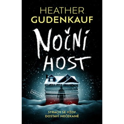 Noční host - Heather Gudenkauf – Zboží Dáma