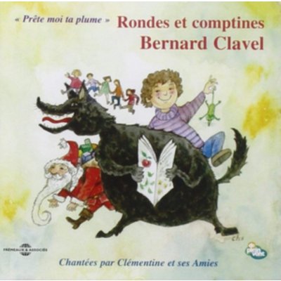 Clavel Bernard - Rondes Et Comptines CD – Hledejceny.cz