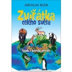 Zvířátka celého světa - říkadla a básničky pro děti - Jelen Jaroslav – Zboží Mobilmania