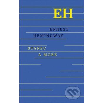 Starec a more - Hemingway Ernest