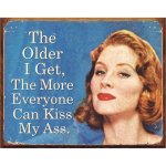 Plechové cedule Ephemera - Older I Get 40cm x 32cm – Sleviste.cz