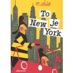 To je New York – Hledejceny.cz