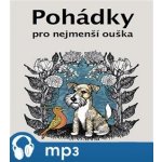 České pohádky pro nejmenší ouška - Božena Němcová, J.B. Malý, František Bartoš, Karel Čapek – Hledejceny.cz