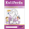 KuliFerdo Precvičujeme čísla od 1 do 10 (zameranie na matematiku 2) - Michaela Hanáková, Barbora Kováčová