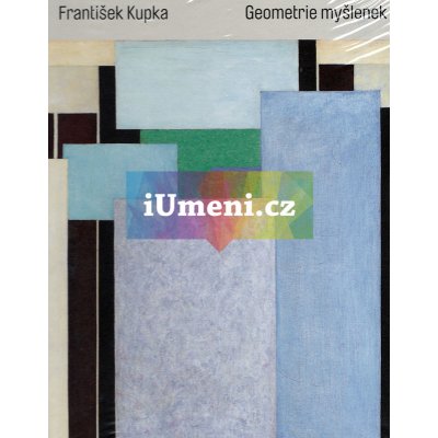 Geometrie myšlenek - František Kupka