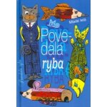 Povedala ryba – Zboží Mobilmania