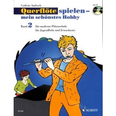 Querflte spielen - mein schnstes Hobby. Band 2. Ausgabe mit CD Ambach CathrinPaperback – Zboží Mobilmania