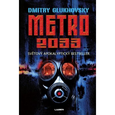 Metro 2033 - Dmitry Glukhovsky – Hledejceny.cz