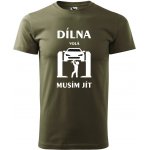 Pánské tričko Dílna volá musím jít military – Hledejceny.cz