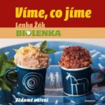 Víme, co jíme - Vědomé vaření - Žák Lenka