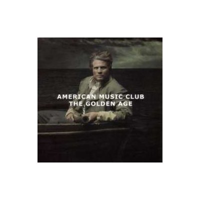 American Music Club - Golden Age CD