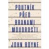 Elektronická kniha Poutník před branami moudrosti - John Boyne
