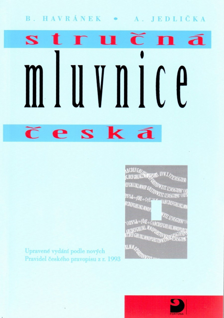 Stručná mluvnice česká - Upravené vydání podle nových pravidel českého pravopisu z r. 1993