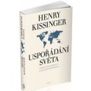 Kniha Uspořádání světa - Henry Kissinger